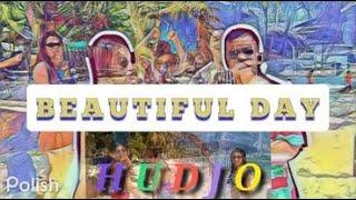 BEAUTIFUL DAY -By Hudjo (Official music Video)