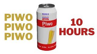 PIWO PIWO PIWO 10 HOURS