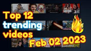 Top 12 trending videos on YouTube Feb 02 2023