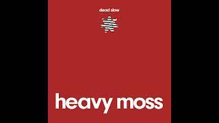 Heavy Moss - Dead Slow (Full Album - 2024)