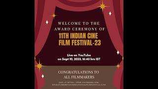 Award Ceremony: 11th Indian Cine Film Festival-23, Mumbai, India | Miniboxoffice