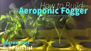 How to Build Aeroponic Fogger Cloner for Plant Cuttings & Fogponics DIY Cloning plants