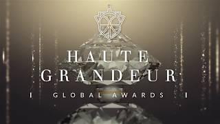 Haute Grandeur Global Awards Informative Clip