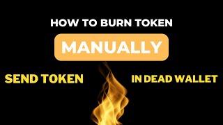 How to burn crypto Token manually - How to send dead wallet || #TechCryptCode