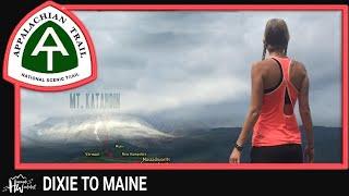 Appalachian Trail Documentary: DIXIE TO MAINE