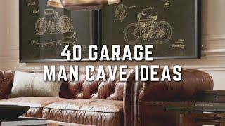 40 Garage Man Cave Ideas
