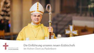 Amtseinführung des neuen Paderborner Erzbischofs Dr. Udo Markus Bentz live