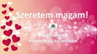 Szeretem magam! - megerősítések mindennapi használatra