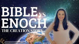 The Bible vs. Enoch (The story of Creation)