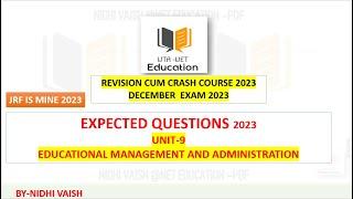 NTA-UGC-NET| Target 8 December Exam 2023 | Unit-9| EDUCATIONAL MANAGEMENT| 1000+ questions series |