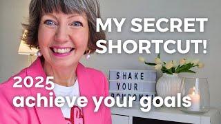 Achieve your 2025 Goals EFFORTLESSLY with My Secret Shortcut | Life hacks!