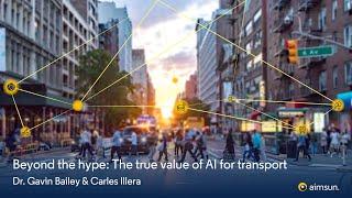 Beyond the Hype: the True Value of AI for Transport