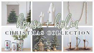 HOUSE + HOLM CHRISTMAS COLLECTION 2021 | HUGE CHRISTMAS DECOR HAUL | NEUTRAL, COZY VINTAGE CHRISTMAS