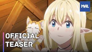 S-Rank Monster "Behemoth" Mistaken for Cat | Elf Girl's Pet Anime Teaser PV