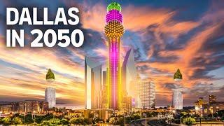 Dallas INSANE City of the Future in 2050!