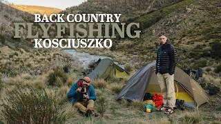 3 Days Fly Fishing Remote Kosciuszko Trout Streams | Pat Ryan and Mickey Finn Hidden Camp