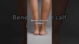 Make Your Calf Muscles Look Athletic in a Day | Benefits from Calf Implants