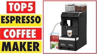 Top 5 Best Espresso Coffee Maker In 2025