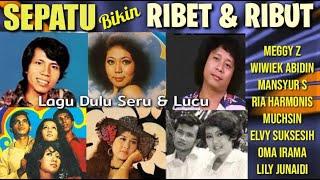 Lagu SERU & LUCU Dari RHOMA, ELVY S, MANSYUR S, RIA HARMONIS, MEGGY Z, WIWIEK A Soal SEPATU