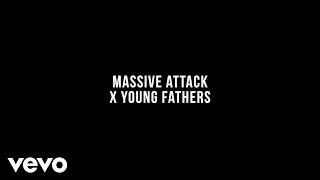 Massive Attack - Massive Attack x Young Fathers (Japanese Version)