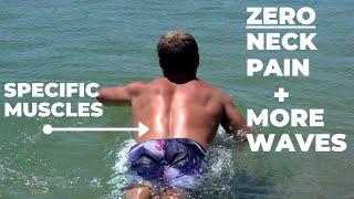 PADDLE YOUR SURFBOARD LONGER & FASTER without neck pain | Paddle Like A Pro Surfing