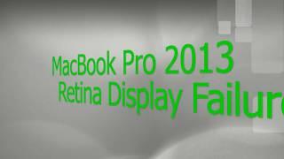MackBook Pro Retina 2013  - Display Failure