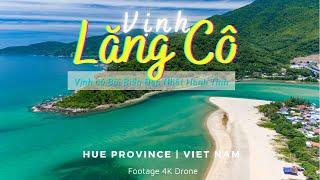 VỊNH LĂNG CÔ - BÃI BIỂN ĐẸP NHẤT HÀNH TINH | HUẾ | FOOTAGE 4K DRONE VIETNAM