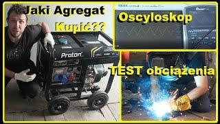 Jaki Agregat prądotwórczy kupić? Generator do domu warsztatu na budowę PROTON 360 TESTY + Oscyloskop