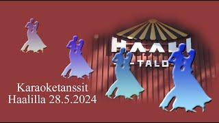 Karaoketanssit, Haali 28.5.2024