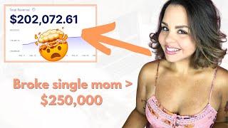 Broke single mom  $250K in 10 months | Digital Marketing | Digital Products | Make $20K Fast