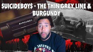 BOTH THESE SONGS ARE HOT!!! $UICIDEBOY$ - THE THIN GREY LINE & BURGUNDY REACTION