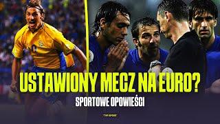 NAJWIĘKSZY SKANDAL W HISTORII EURO? MECZ, KTÓRY WYRZUCIŁ WŁOCHÓW Z TURNIEJU | SPORTOWE OPOWIEŚCI