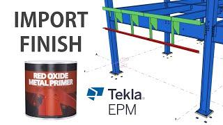 Keyack Tech - Paint Finish Import into Tekla EPM