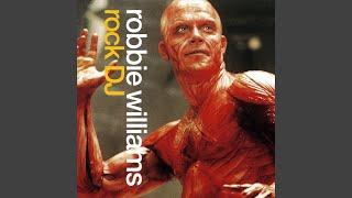 Robbie Williams - Rock DJ [Audio HQ]