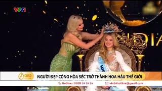 Vẻ đẹp của tân Hoa hậu Thế giới | VTV24