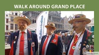 WALK AROUND GRAND PLACE