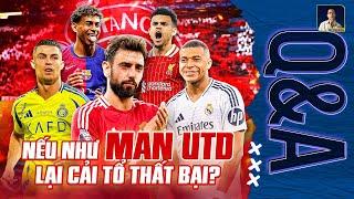 CUỘC ĐẠI TU CỦA MAN UTD SẼ DIỄN RA NHƯ THẾ NÀO? | Q&A HỎI ĐÁP CÙNG BLV ANH QUÂN