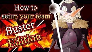 BUSTER MEMES: How to Setup Your Team - FGO NA Setup Guide | (CG)