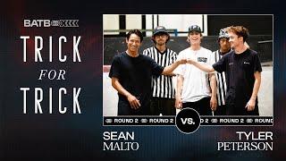 Sean Malto And Tyler Peterson's BATB 13 Training | Trick For Trick