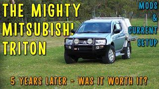 Mitsubishi Triton | 5 Year Review & Modifications | Was It Worth Buying?