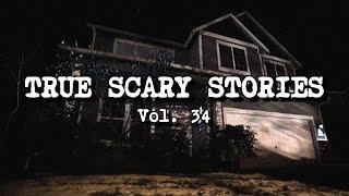 13 TRUE SCARY STORIES [Compilation Vol. 34]
