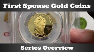 First Spouse Gold Coins - Series Overview