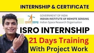 ISRO 21 Days Internship With Free Training | Govt ISRO Internship 2025