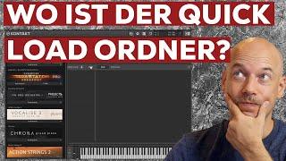 Wo ist der Quick Load Ordner in Kontakt?