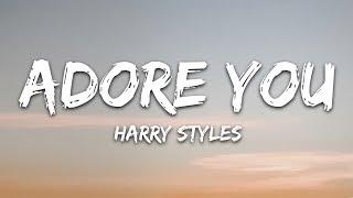 Harry Styles - Adore You (Lyrics)