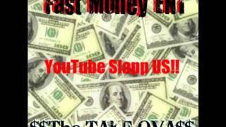 Fast Money ENT-Alwayz be my Baby