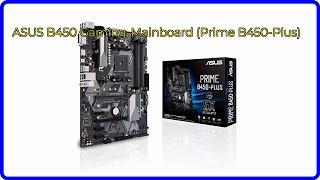 BEWERTUNG (2024): ASUS B450 Gaming-Mainboard (Prime B450-Plus). WESENTLICHE Einzelheiten