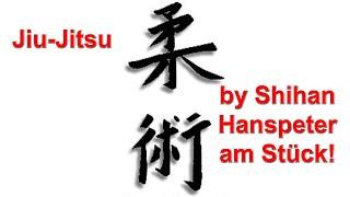 Jiu-Jitsu by Shihan Hanspeter am Stück