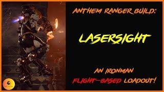 ANTHEM Ranger Build: LaserSight