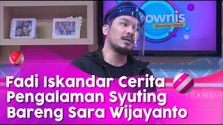 Pengalaman Syuting Fadi Iskandar Dengan Sara Wijayanto  | BROWNIS (13/5/20) P2